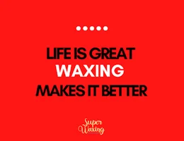 Super Waxing