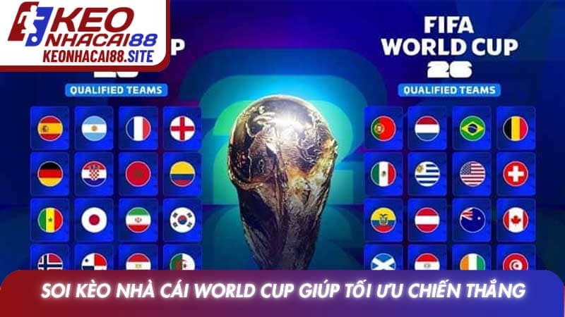 Soi kèo nhà cái World Cup và bí quyết làm chủ cuộc chơi 2 Soi kèo nhà cái World Cup giúp tối ưu chiến thắng